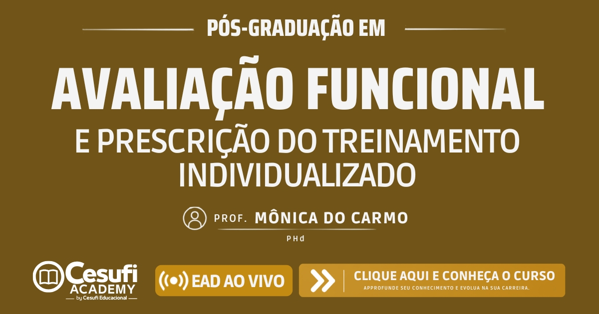 Avaliação Funcional e Prescrição do Treinamento Individualizado