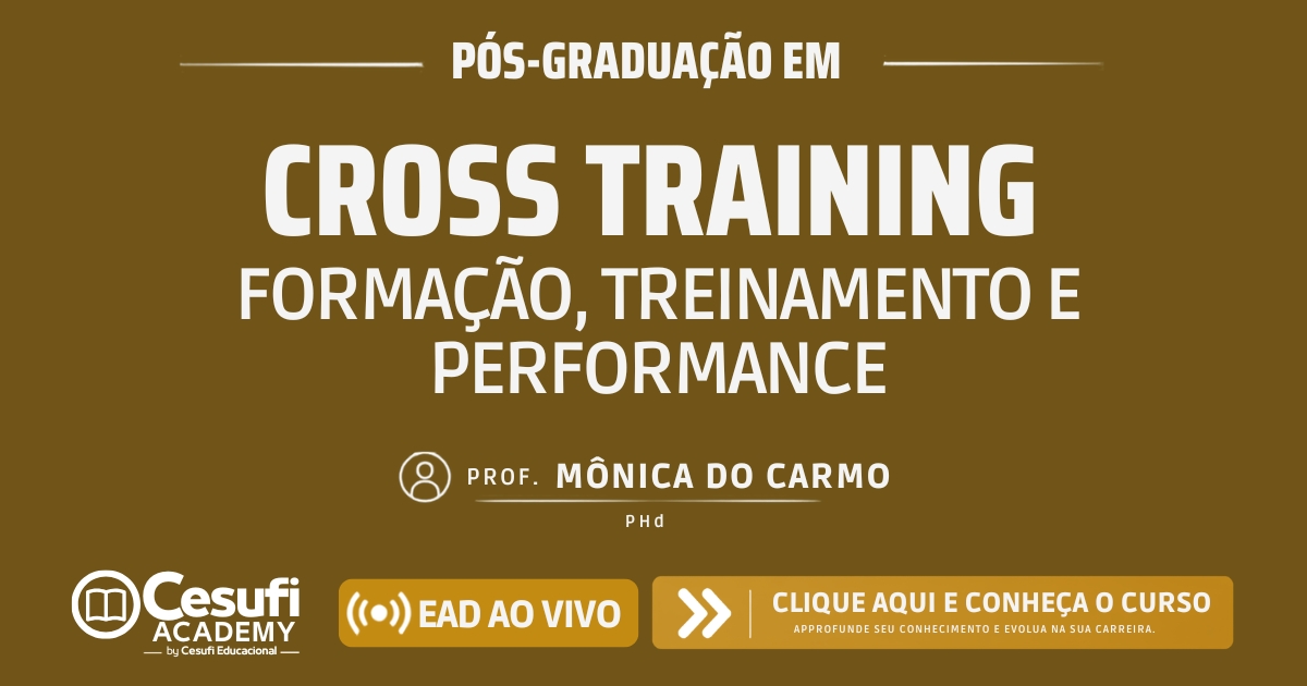 Cross Training: Formação, Treinamento e Performance